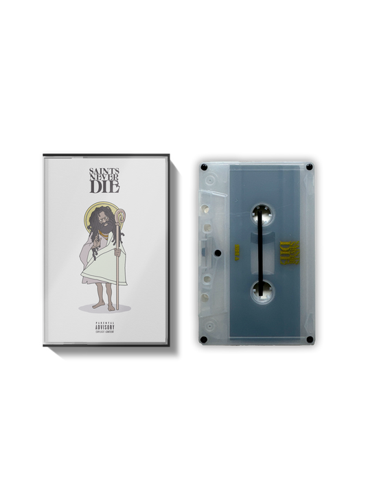 Saints Never Die Cassette